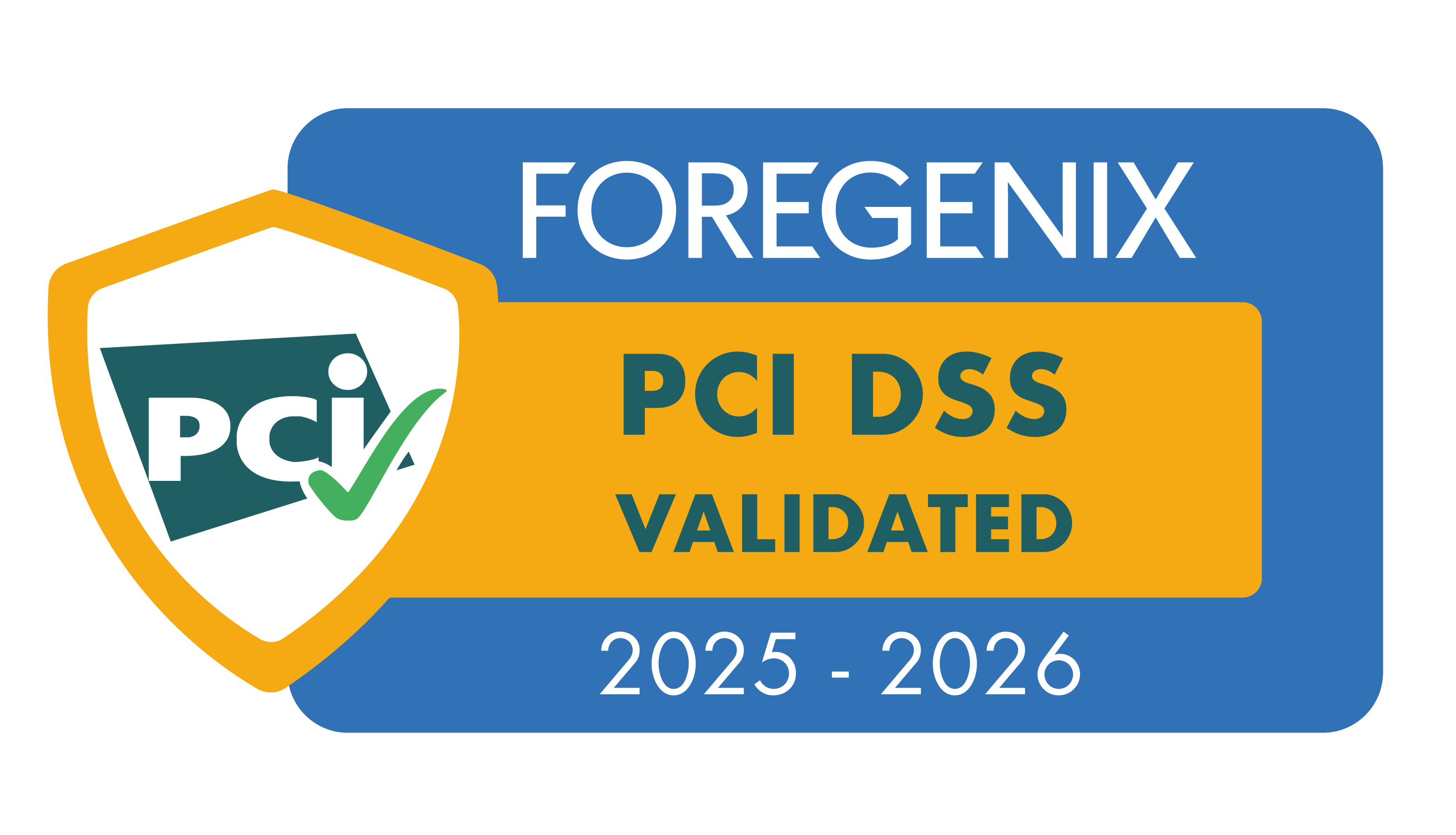 Foregenix PCI DSS Validated 2025 - 2026